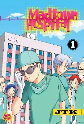 Madtown Hospital: Volume 1