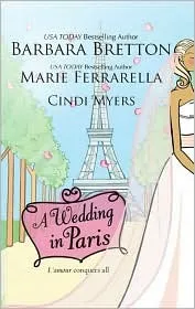 A Wedding in Paris: We'll Always Have Paris\Something Borrowed, Something Blue\Picture Perfect