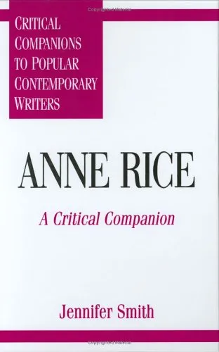 Anne Rice: A Critical Companion