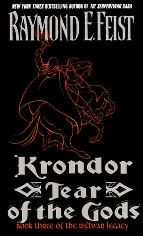 Krondor: Tear of the Gods (The Riftwar Legacy, #3)