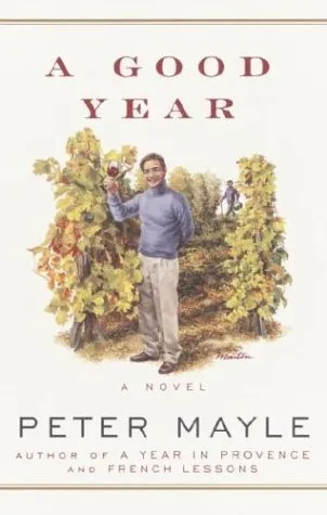 A Good Year (Mayle, Peter (Large Print))