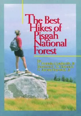 The Best Hikes of Pigsah National Forest