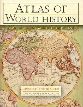 Atlas of World History: From the Ancient World to the Present