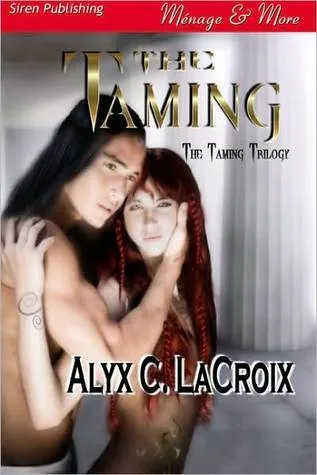 The Taming [The Taming Trilogy 1]