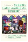 Problems in Modern Latin American History