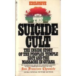 The Suicide Cult: Inside Story of the People