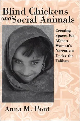 Blind Chickens & Social Animals: Creating Spaces for Afghan Women