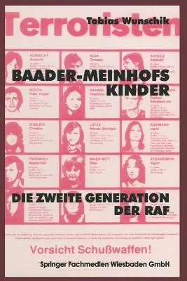 Baader Meinhofs Kinder: Die Zweite Generation Der Raf (German Edition)