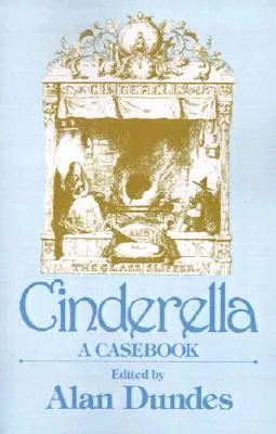 Cinderella: A Casebook