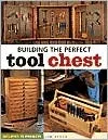 Building Perfect Tool Chests