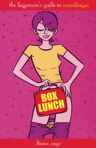 Box Lunch: The Layperson's Guide to Cunnilingus