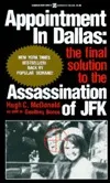 Appointment in Dallas: The Final Solution to the Assassination of JFK