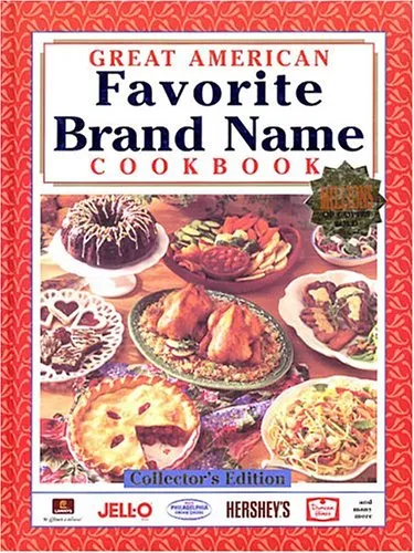 Great American Favorite Brand Name Cookbook