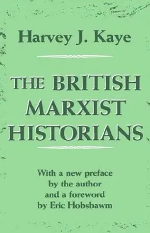 The British Marxist Historians