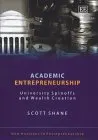 Academic Entrepreneurship: University Spinoffs and Wealth Creation