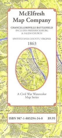 Chancellorsville Battlefield (Includes Fredericksburg And Salem Church), Spotsylvania County, Virginia