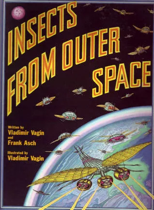 Insects from Outer Space