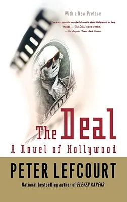 The Deal: A Novel of Hollywood