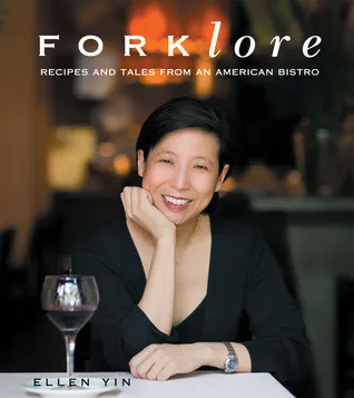 Forklore: Recipes and Tales from an American Bistro