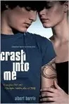 Crash Into Me