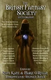 The British Fantasy Society: A Celebration