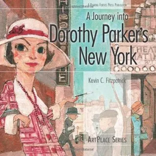 A Journey Into Dorothy Parker