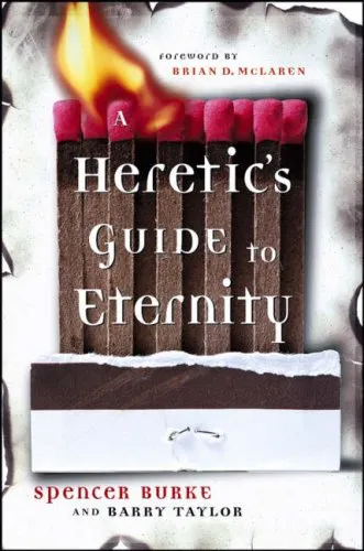 A Heretic's Guide to Eternity