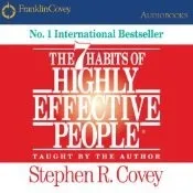 The 7 Habits of Highly Effective People