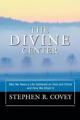 The Divine Center