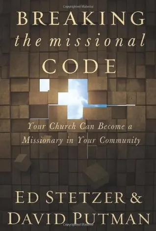 Breaking the Missional Code: When Churches Become Missionaries in Their Communities