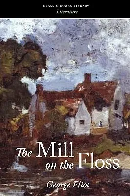 The Mill on the Floss