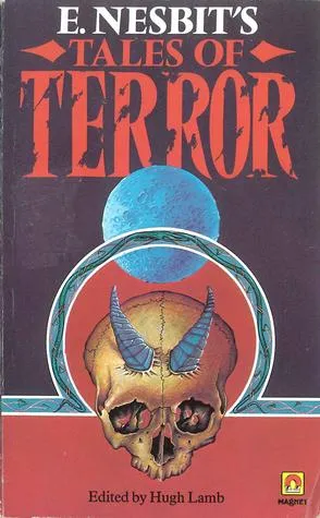 E. Nesbit's Tales Of Terror