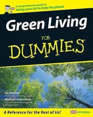 Green Living for Dummies