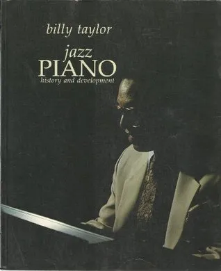 Jazz Piano: History and Development