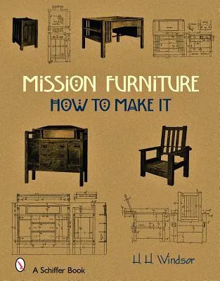 Mission Furniture: How to Make It