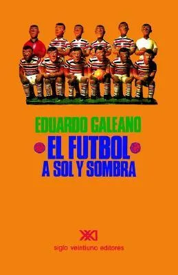 El fútbol a sol y sombra