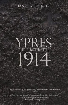 Ypres: The First Battle 1914