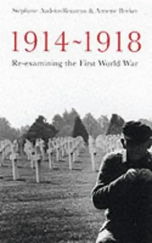 1914-1918: Understanding the Great War