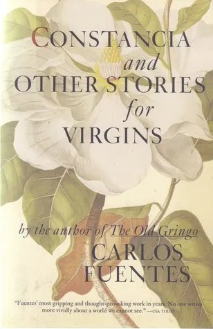 Constancia and Other Stories for Virgins