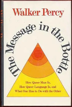 The Message in the Bottle: How Queer Man Is, How Queer Language Is, and What One Has to Do with the Other