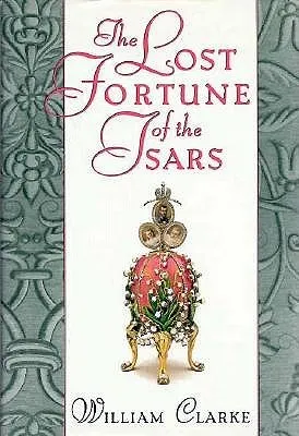 The Lost Fortune Of The Tsars