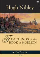 Teachings of the Book of Mormon: Part 3