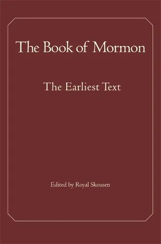 The Book of Mormon: The Earliest Text