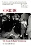 Homicide: 100 Years of Murder in America