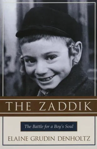 The Zaddik: The Battle for a Boy's Soul