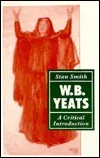 W. B. Yeats: A Critical Introduction