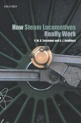 How Steam Locomotives Really Work