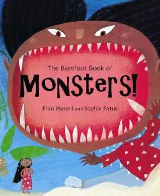 The Barefoot Book of Monsters!