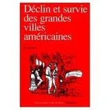 Déclin et survie des grandes villes américaines