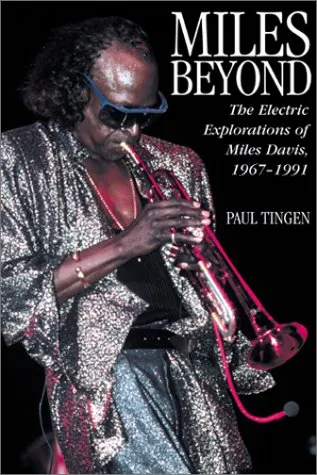 Miles Beyond: Miles Davis, 1967-1991